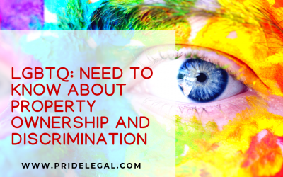 What You Need to Know about LGBT Property Ownership Discrimination